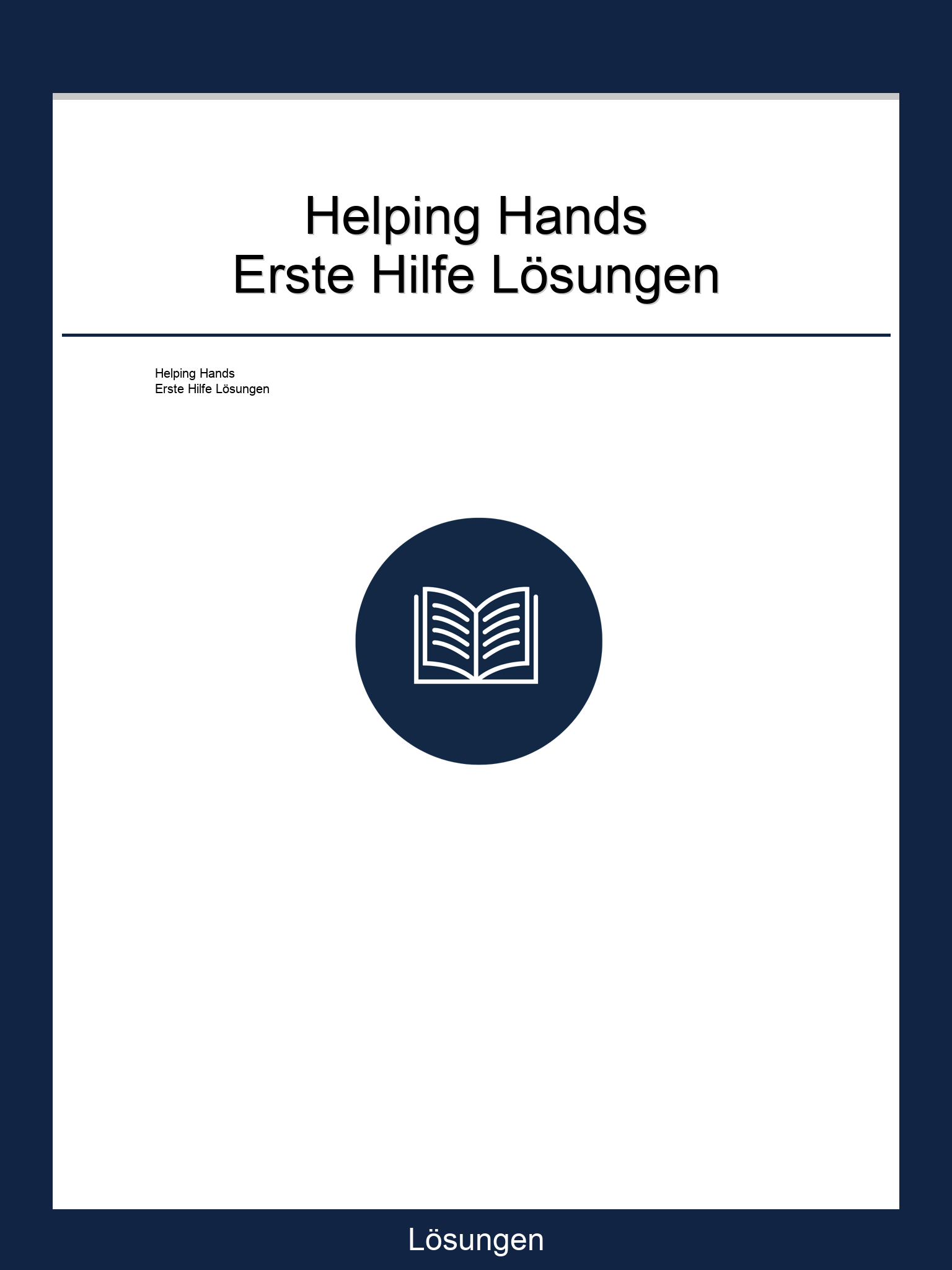 Helping Hands Erste Hilfe Lösungen