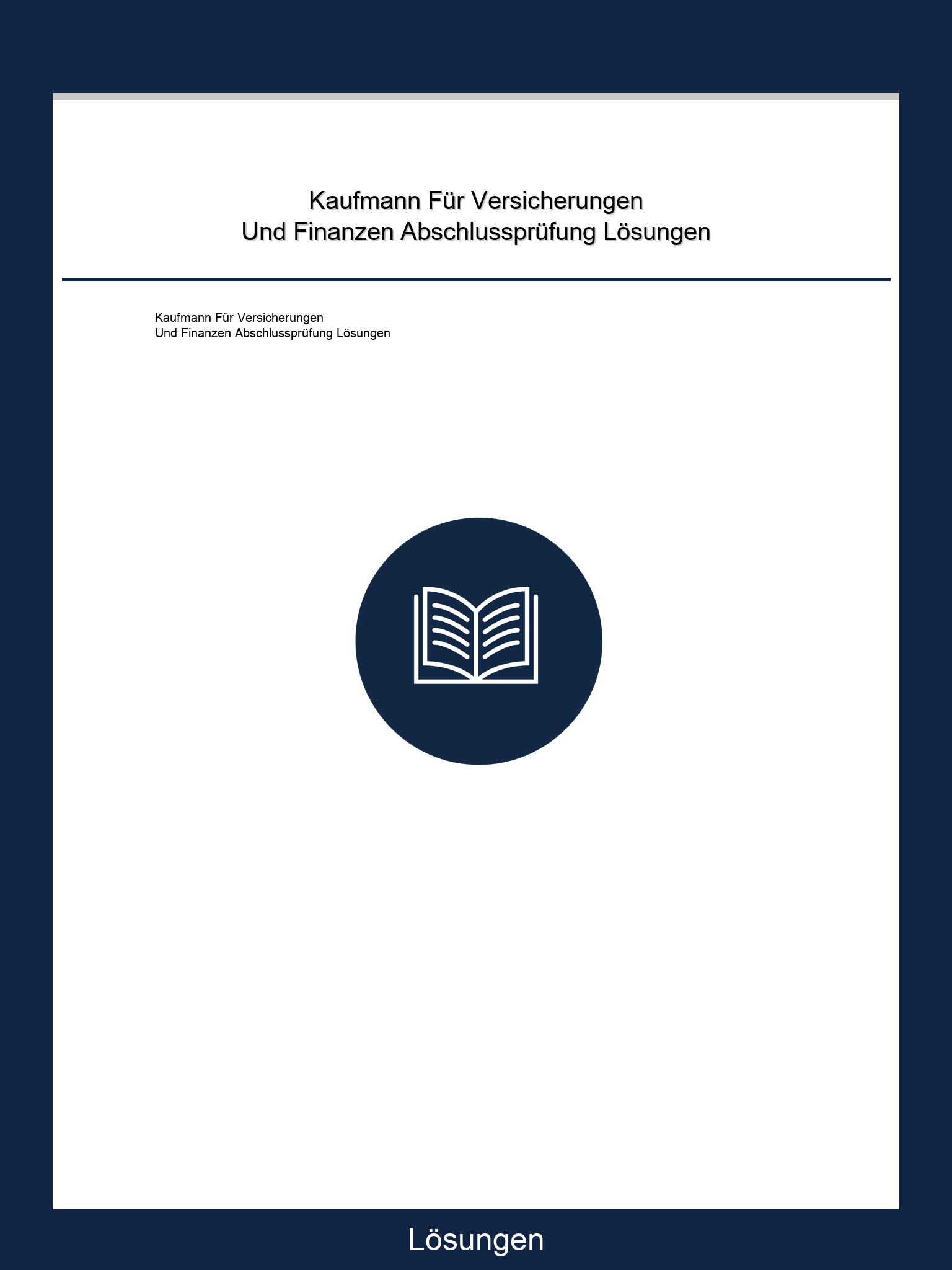 Kaufmann Für Versicherungen Und Finanzen Abschlussprüfung Lösungen