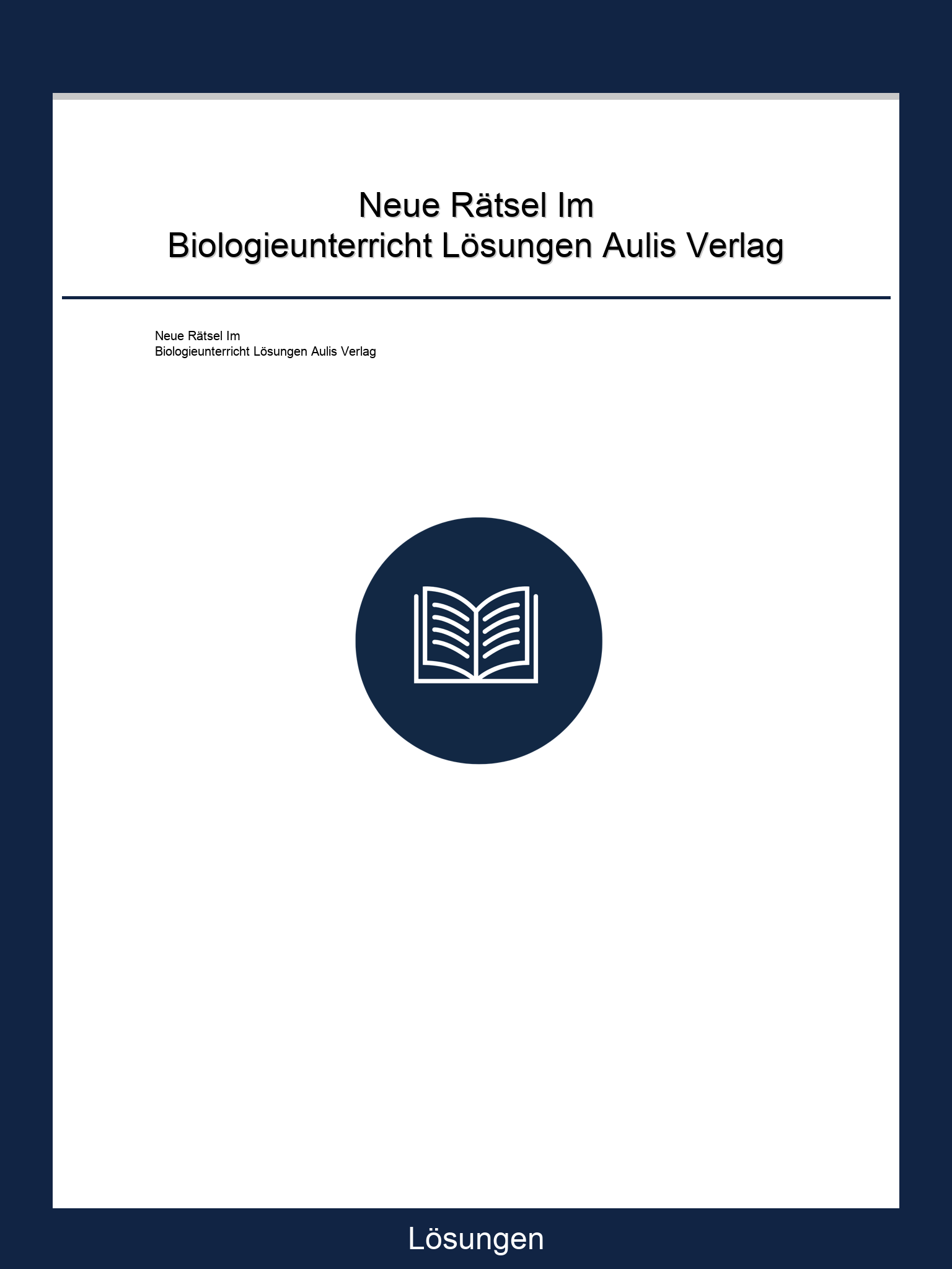 Neue Rätsel Im Biologieunterricht Lösungen Aulis Verlag