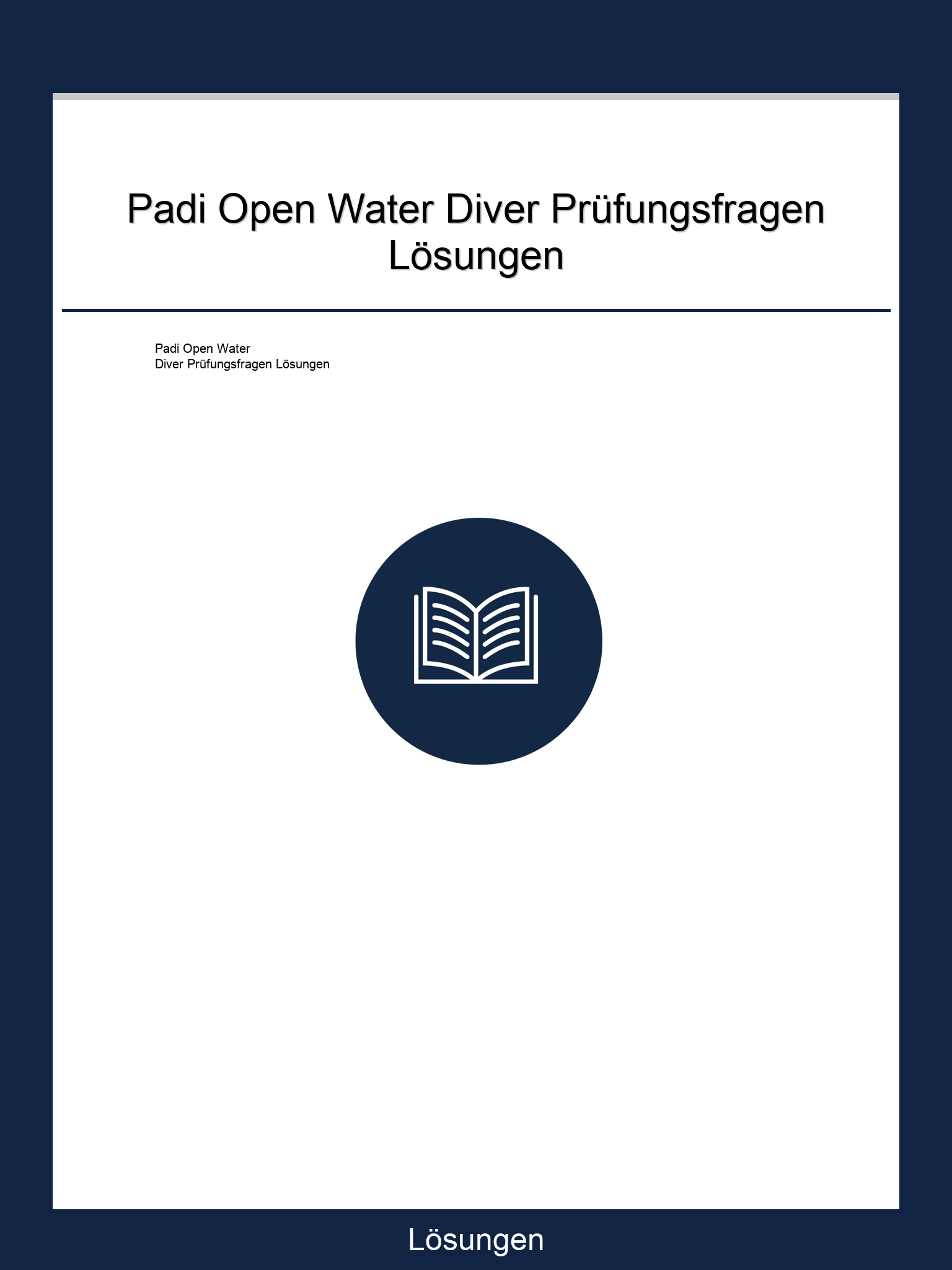 Padi Open Water Diver Prüfungsfragen Lösungen